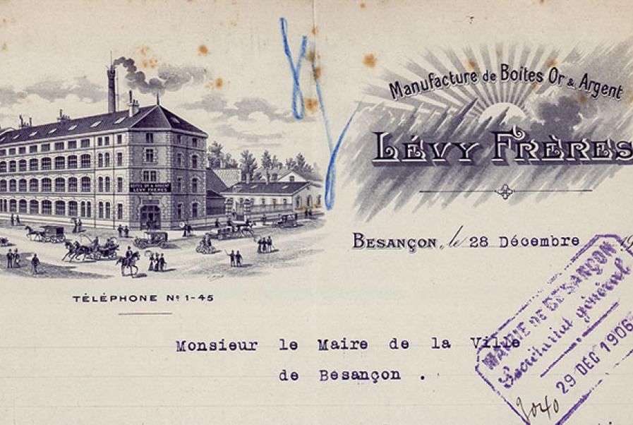 Manufacture de boîtes de montres Lévy Frères (25 rue Gambetta), papier à en-tête, 1906 (coll. Archives municipales, Besançon) © Région Bourgogne-Franche-Comté, Inventaire du patrimoine
