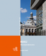 Morez, ville industrielle du Jura