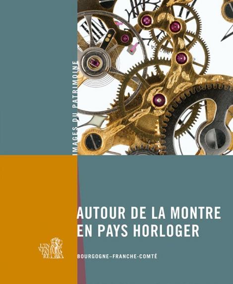 publication Pays horloger © phot. J. Mongreville / Région Bourgogne-Franche-Comté, Inventaire du patrimoine, 2021