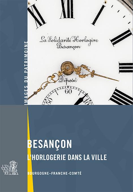 publication Besançon, l'horlogerie dans la ville © 