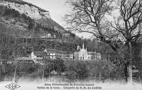 Sites pittoresques de Franche-Comté. Vallée de la Loue. - Chapelle de N.-D. du Chêne, limite 19e siècle 20e siècle. © Région Bourgogne-Franche-Comté, Inventaire du patrimoine