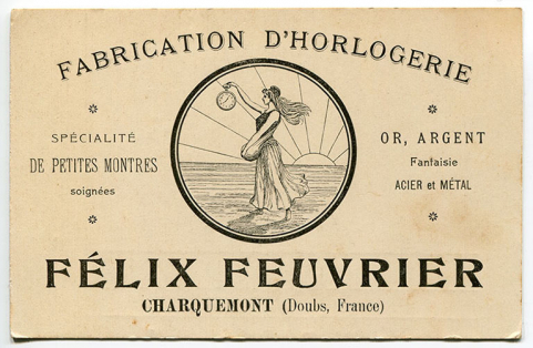 Carte publicitaire de la fabrique d'horlogerie Félix Feuvrier (3 Rue Neuve), 2e quart 20e siècle. © Région Bourgogne-Franche-Comté, Inventaire du patrimoine Carte publicitaire de la fabrique d'horlogerie Félix Feuvrier (3 Rue Neuve), 2e quart 20e siècle. © Région Bourgogne-Franche-Comté, Inventaire du patrimoine