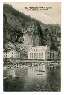 1179. Frontière Franco-Suisse. Usine Électrique du Refrain [logements et centrale depuis le sud (amont)], décennies 1910-1920. © Région Bourgogne-Franche-Comté, Inventaire du patrimoine