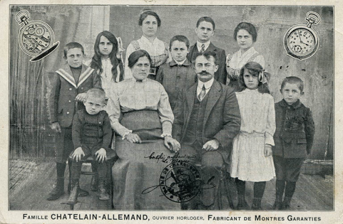 Famille Chatelain-Allemand. Ouvrier horloger. Fabricant de montres garanties [recto], décennie 1910. © Région Bourgogne-Franche-Comté, Inventaire du patrimoine