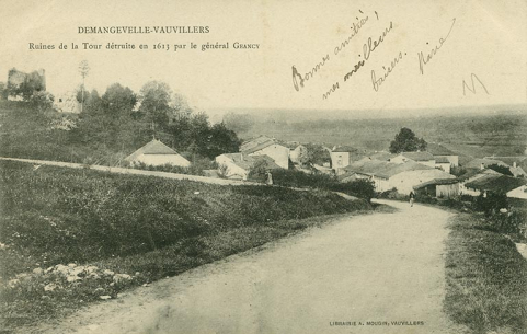 "Demangevelle- Vauvillers. Ruines de la tour détruite en 1613 par le général Geancy". Carte postale. © Région Bourgogne-Franche-Comté, Inventaire du patrimoine "Demangevelle- Vauvillers. Ruines de la tour détruite en 1613 par le général Geancy". Carte postale. © Région Bourgogne-Franche-Comté, Inventaire du patrimoine