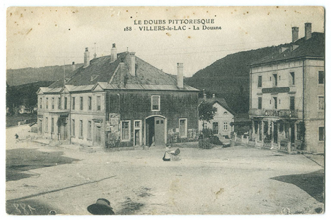 Le Doubs pittoresque. 188 - Villers-le-Lac - La Douane, 1ère moitié 20e siècle. © Région Bourgogne-Franche-Comté, Inventaire du patrimoine Le Doubs pittoresque. 188 - Villers-le-Lac - La Douane, 1ère moitié 20e siècle. © Région Bourgogne-Franche-Comté, Inventaire du patrimoine