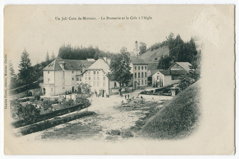 Un joli coin de Morteau. - La Brasserie et le Crêt à l'Aigle, 4e quart 19e siècle [décennie 1890]. © Région Bourgogne-Franche-Comté, Inventaire du patrimoine