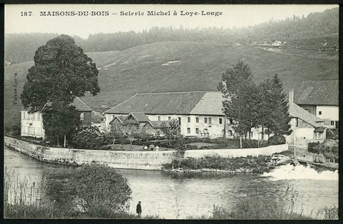 Maisons-du-Bois - Scierie Michel à Loye-Longe, carte postale, s.d. [fin 19e ou début 20e siècle]. © Région Bourgogne-Franche-Comté, Inventaire du patrimoine