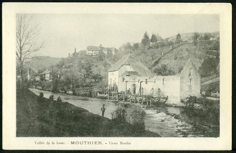 Vallée de la Loue - Mouthier- Vieux moulin, carte postale, s.d. [fin 19e ou début 20e siècle]. © Région Bourgogne-Franche-Comté, Inventaire du patrimoine