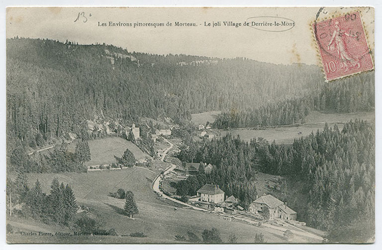 Les environs pittoresques de Morteau. - Le joli village de Derrière-le-Mont, fin 19e siècle ou début 20e siècle [avant 1906 ?]. © Région Bourgogne-Franche-Comté, Inventaire du patrimoine