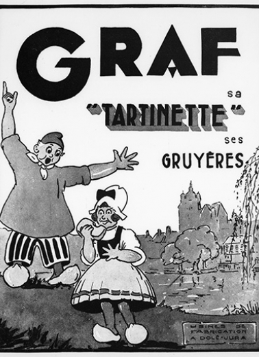 Graf. Sa "Tartinette". Ses gruyères [publicité]. © Région Bourgogne-Franche-Comté, Inventaire du patrimoine