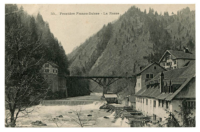 35. Frontière Franco-Suisse - La Rasse [vue rapprochée depuis l'aval], carte postale, entre 1893 et 1907. © Laurent Poupard / Région Bourgogne-Franche-Comté, Inventaire du patrimoine - 2015