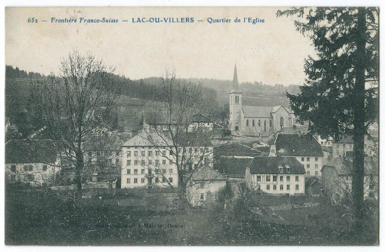 652 - Frontière franco-suisse - Lac-ou-Villers - Quartier de l'Eglise [vu du sud], 1er quart 20e siècle [avant 1915]. © Laurent Poupard / Région Bourgogne-Franche-Comté, Inventaire du patrimoine - 2016