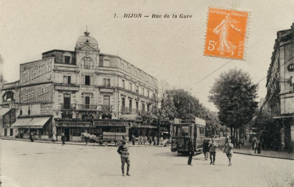 [Grande Taverne]. 1. Dijon - Rue de la Gare. S.d. [1er quart 20e siècle, vers 1917-1920]. © Région Bourgogne-Franche-Comté, Inventaire du patrimoine