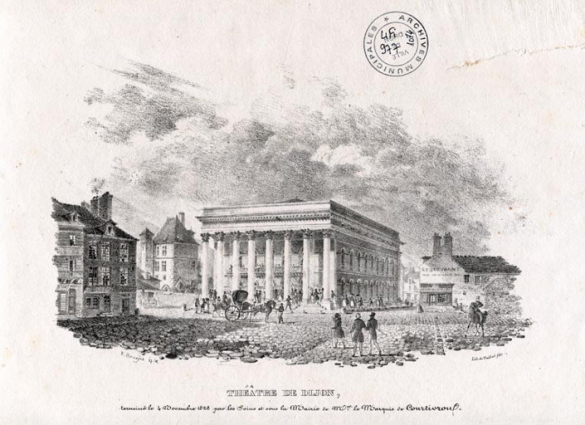 Théâtre de Dijon, terminé le 4 novembre 1828 par les soins et sous la Mairie de Mr le Marquis de Courtrivon. S.d. [19e siècle]. © Région Bourgogne-Franche-Comté, Inventaire du patrimoine