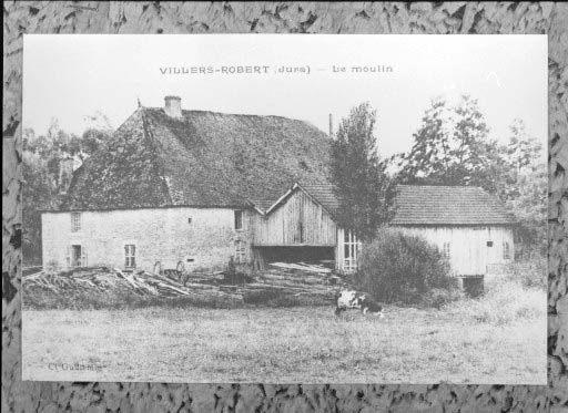 Villers-Robert (Jura). Le Moulin. © Région Bourgogne-Franche-Comté, Inventaire du patrimoine