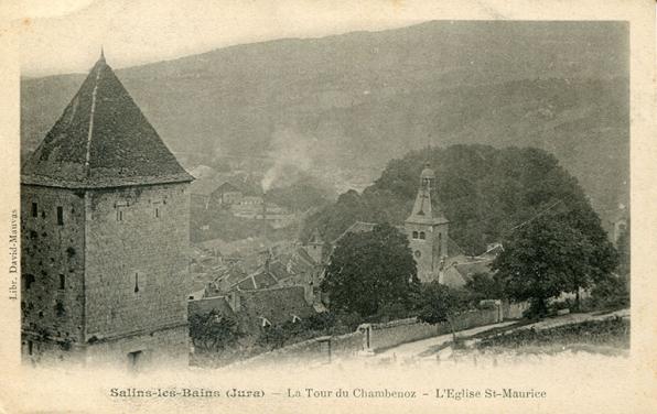 Salins-les-Bains (Jura). La tour de Chambenoz. L'église St-Maurice, carte postale, s.d. [avant 1902]. © Région Bourgogne-Franche-Comté, Inventaire du patrimoine