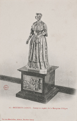 16.- BOURBON-LANCY - Statue en argent de la Marquise d'Aligre (Perreau-Mandrillon, éditeur, Bourbon-Lancy). (carte postale ancienne, Collection particulière) © Région Bourgogne-Franche-Comté, Inventaire du patrimoine