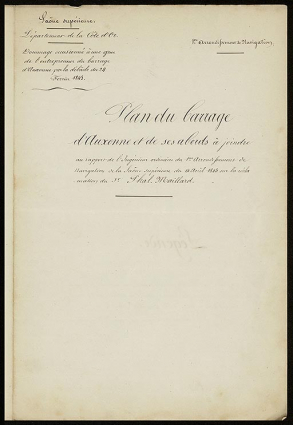 Plan du barrage d'Auxonne et de ses abords à joindre au rapport de l'ingénieur ordinaire du 1er arrondissement de navigation de la Saône supérieure du 14 avril 1845 sur la réclamation du sieur Phal-Maillard. [Page de garde] 1845. © CD21/F.PETOT/2020