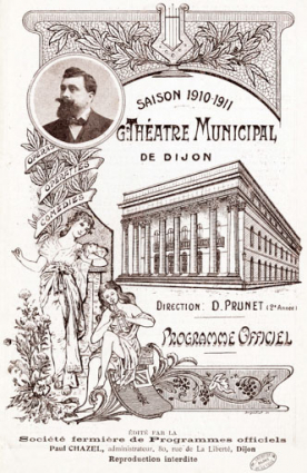 Gd Théâtre municipal de Dijon. Programme officiel. Saison 1910-1911. © Région Bourgogne-Franche-Comté, Inventaire du patrimoine