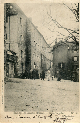 Salins-les-Bains (Jura) - Caserne Cler, s.d. [début 20e siècle]. © Région Bourgogne-Franche-Comté, Inventaire du patrimoine