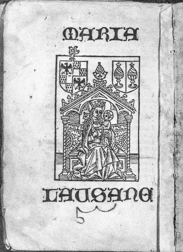 Gravure de Notre-Dame de Lausanne tirée du Bréviaire de Lausanne. © Yves  Sancey (reproduction) / Région Bourgogne-Franche-Comté, Inventaire du patrimoine - 1983